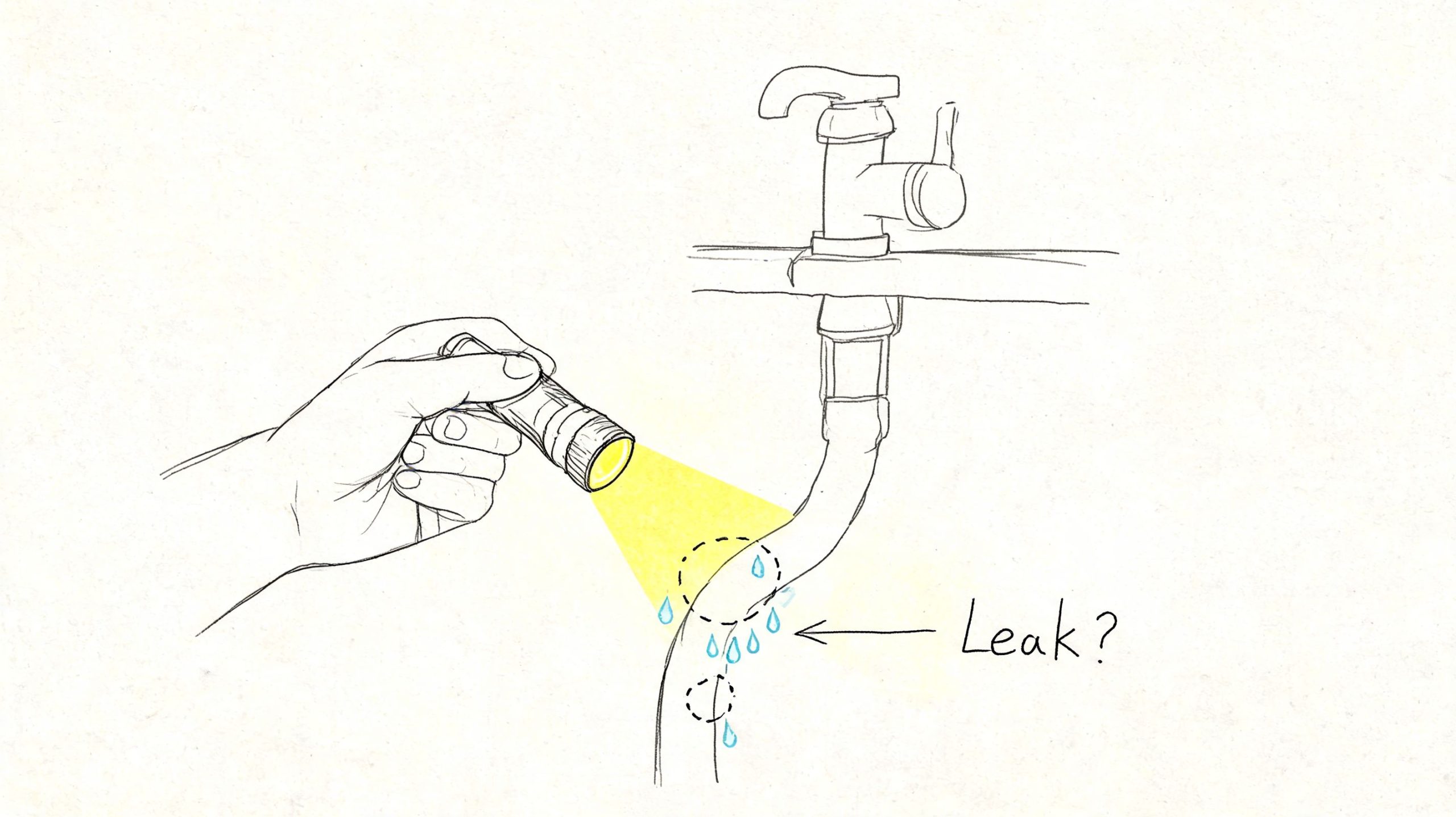A hand holds a flashlight to inspect a potentially leaking faucet hose with water droplets shown.